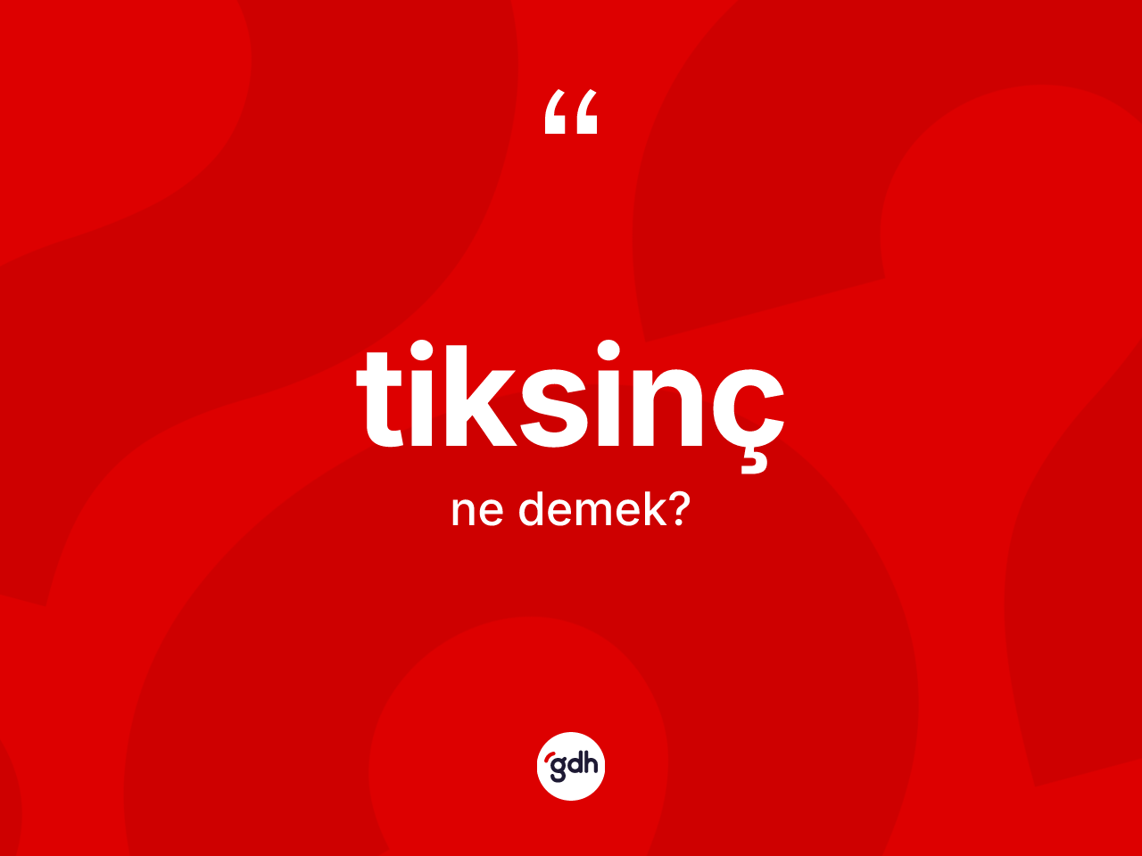Tiksinç kelimesinin sözlükteki tanımı nedir? Tiksinç kelimesinin özellikleri nelerdir?