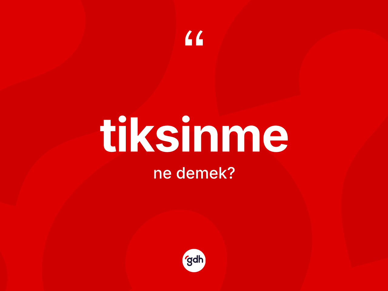 Tiksinme kelimesi nedir? Tiksinme kelimesinin TDK'ya göre açıklaması nedir?