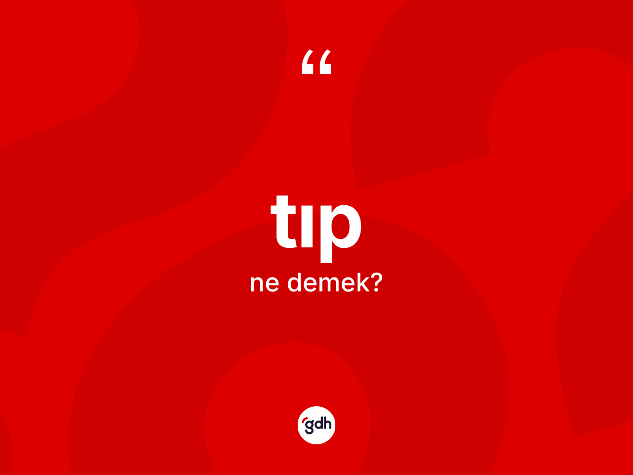 Tıp kelimesinin tanımı nedir? Tıbın kısaca tanımı nedir?