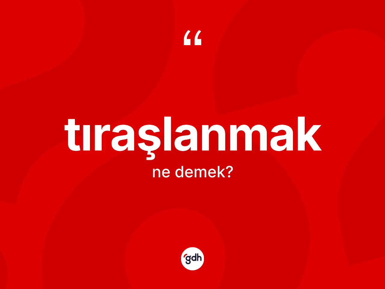 Tıraşlanmak kelimesinin tanımı nedir? Tıraşlanmağın kısaca tanımı nedir?