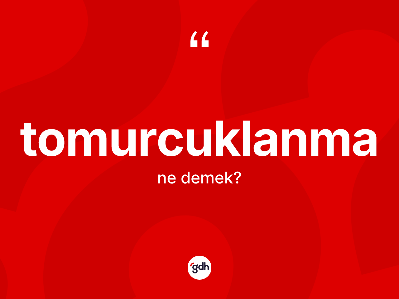 Tomurcuklanma kelimesinin sözlükteki tanımı nedir? Tomurcuklanma kelimesinin kaç farklı anlamı var?