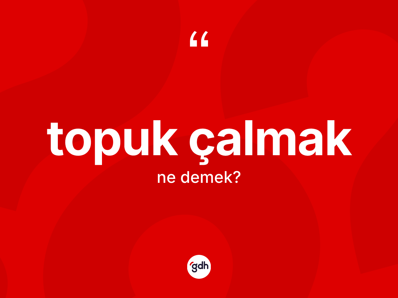 Topuk çalmak ifadesinin tanımı nedir? Topuk çalmak sözünün TDK anlamı nedir?