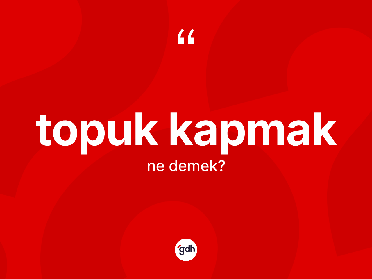 Topuk kapmak ifadesinin anlamı nedir? Topuk kapmak ifadesi hangi durumlarda kullanılır