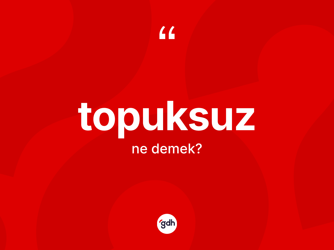 Topuksuz nedir? Topuksuzun TDK'ya göre anlamı nedir?