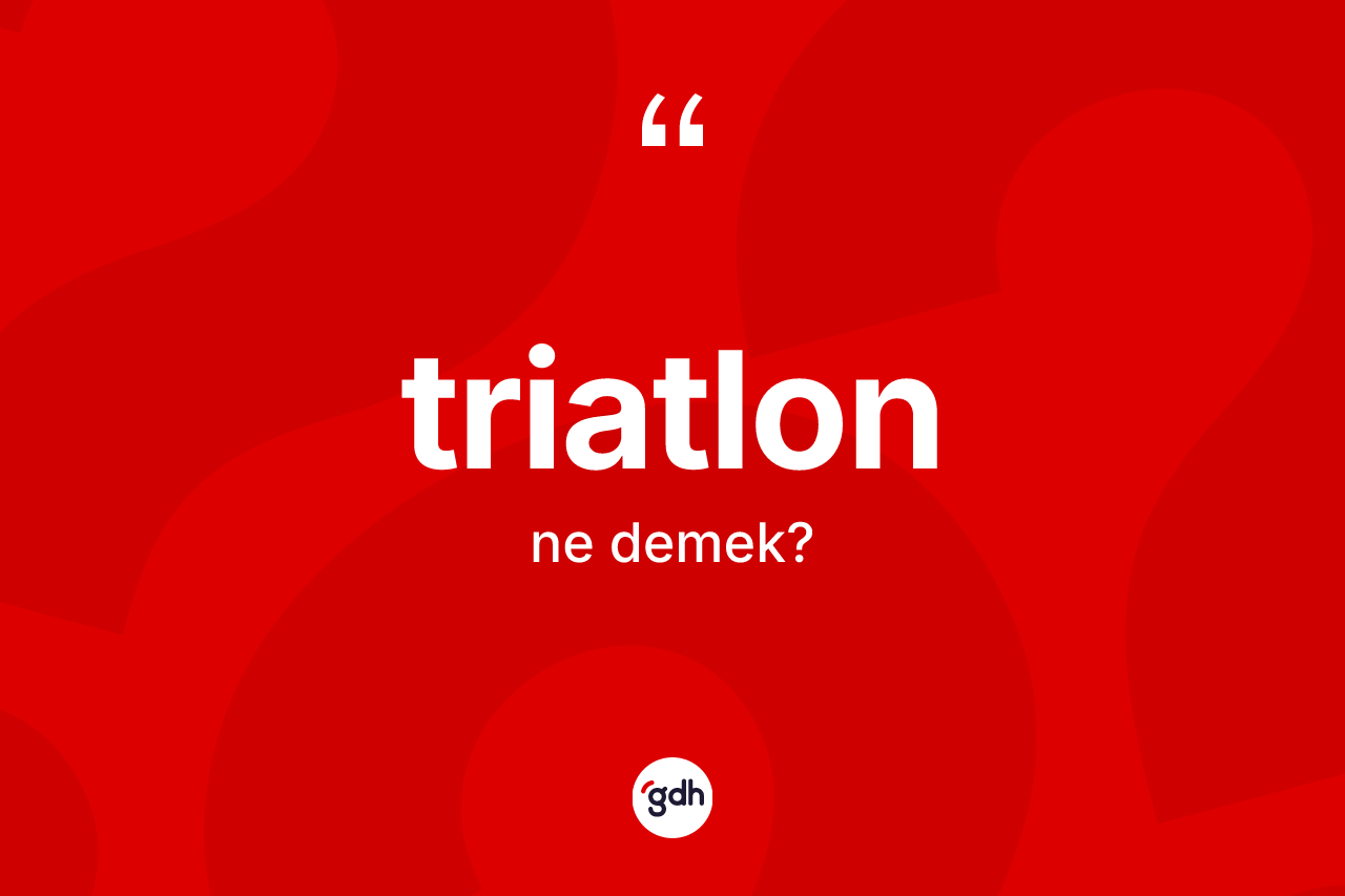 Triatlon nedir?