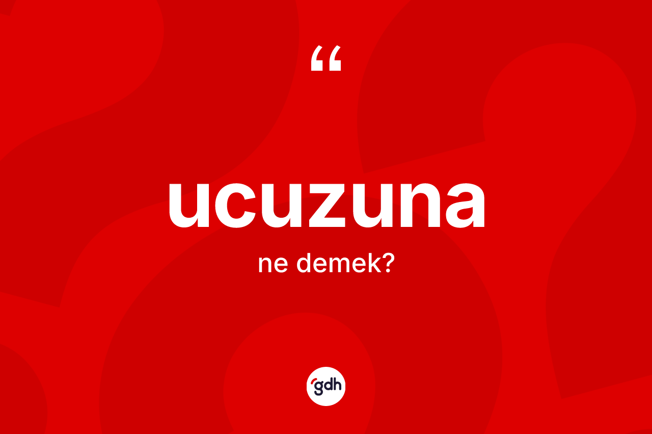 Ucuzuna ne demek? Ucuzunanın TDK'ya göre anlamı nedir?