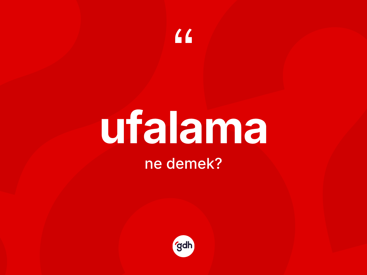 Ufalama kelimesinin anlamı nedir? Ufalama kelimesinin TDK'ya göre açıklaması nedir?