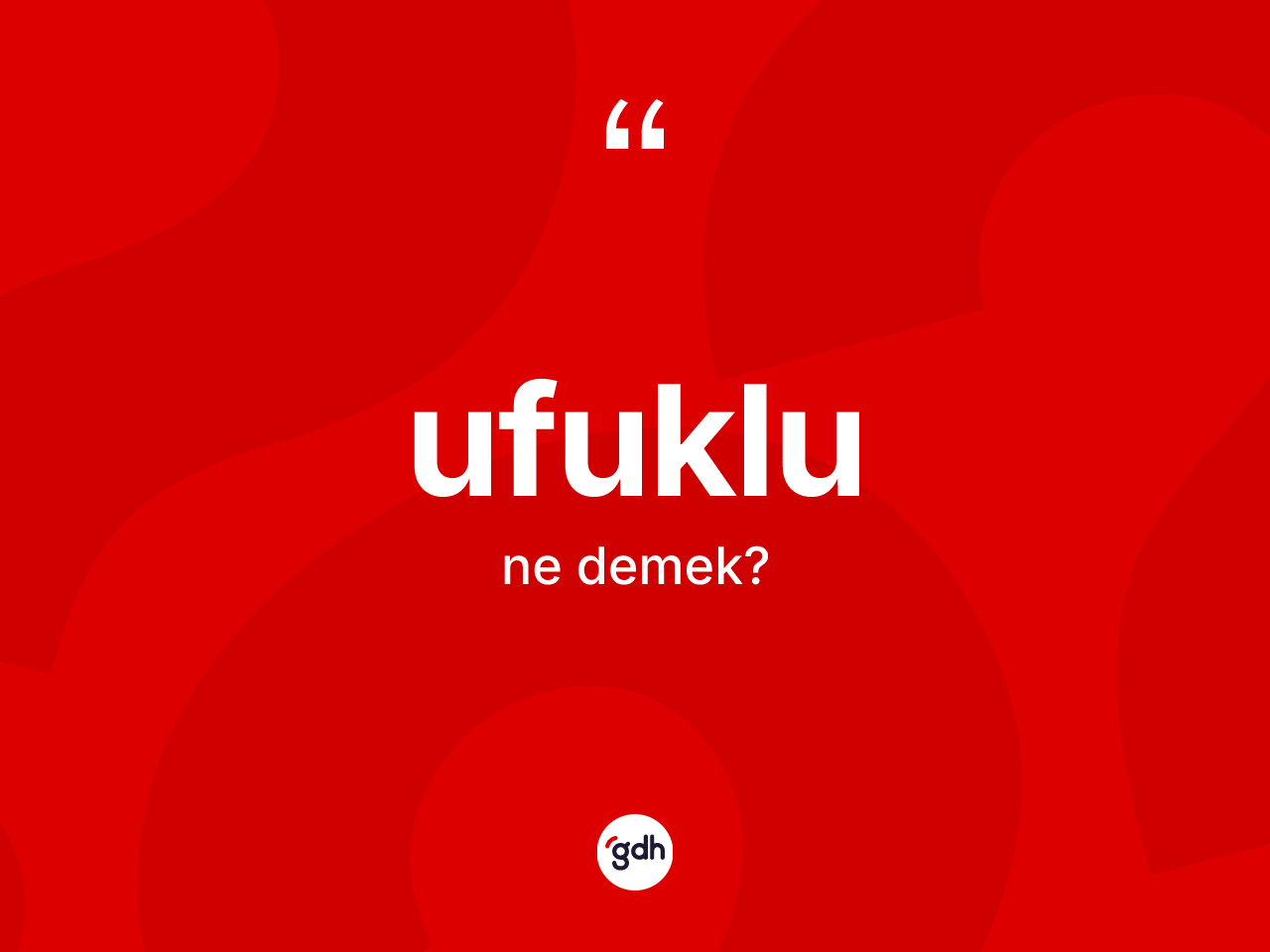 Ufuklu kelimesi ne demek? Ufuklunun TDK'ya göre anlamı nedir?
