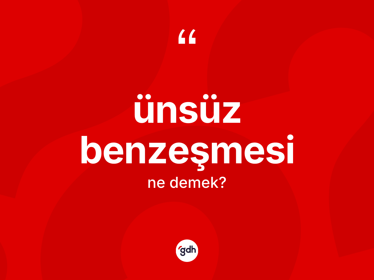 Ünsüz benzeşmesi kelimesinin anlamı nedir? Ünsüz benzeşmesinin kısaca tanımı nedir?