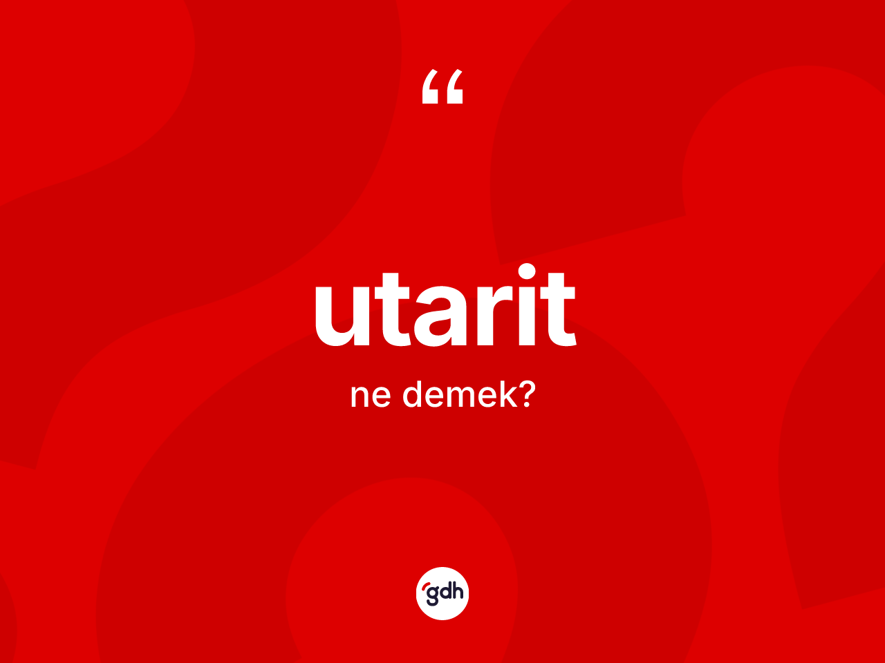 Utarit kelimesinin sözlükteki tanımı nedir? Utarit'in sözlükteki anlamı nedir?