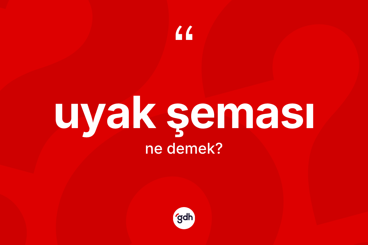 Uyak şeması ne anlama gelir? Uyak şeması kelimesinin kaç farklı anlamı var?