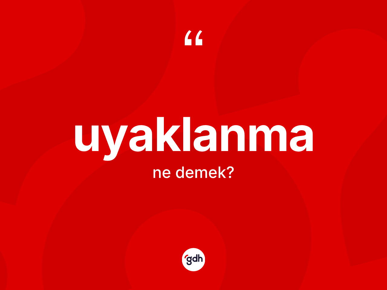Uyaklanma ne demek? Uyaklanmanın sözlükteki anlamı nedir?
