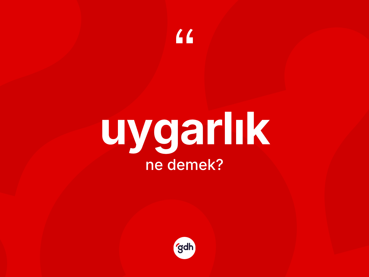 Uygarlık kelimesi ne anlama gelir? Uygarlığın kısaca tanımı nedir?