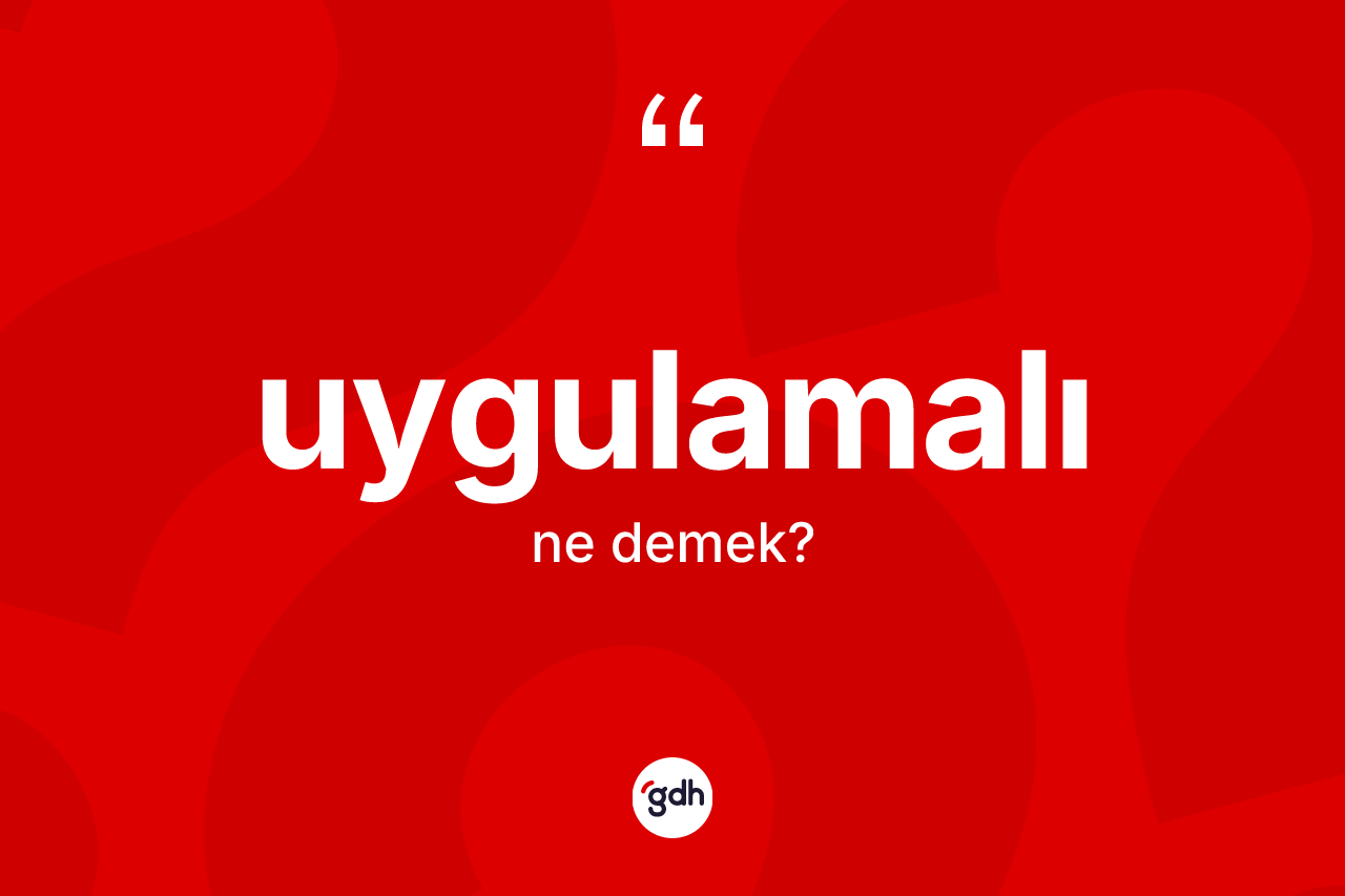 Uygulamalı ne anlama gelir?