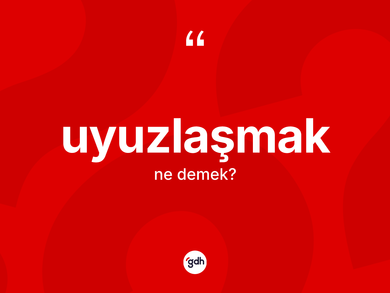 Uyuzlaşmak kelimesinin tanımı nedir? Uyuzlaşmağın halk arasındaki kullanımı nasıldır?