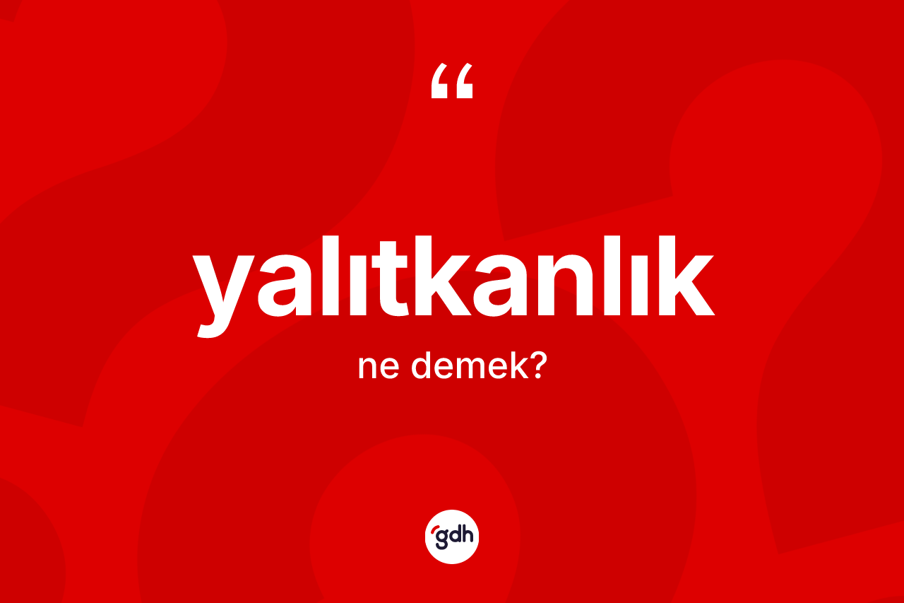 Yalıtkanlık kelimesinin tanımı nedir?