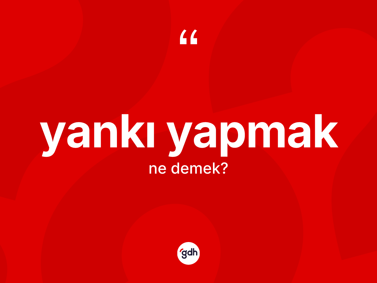 Yankı yapmak nedir? Yankı yapmak ifadesinin TDK anlamı nedir?