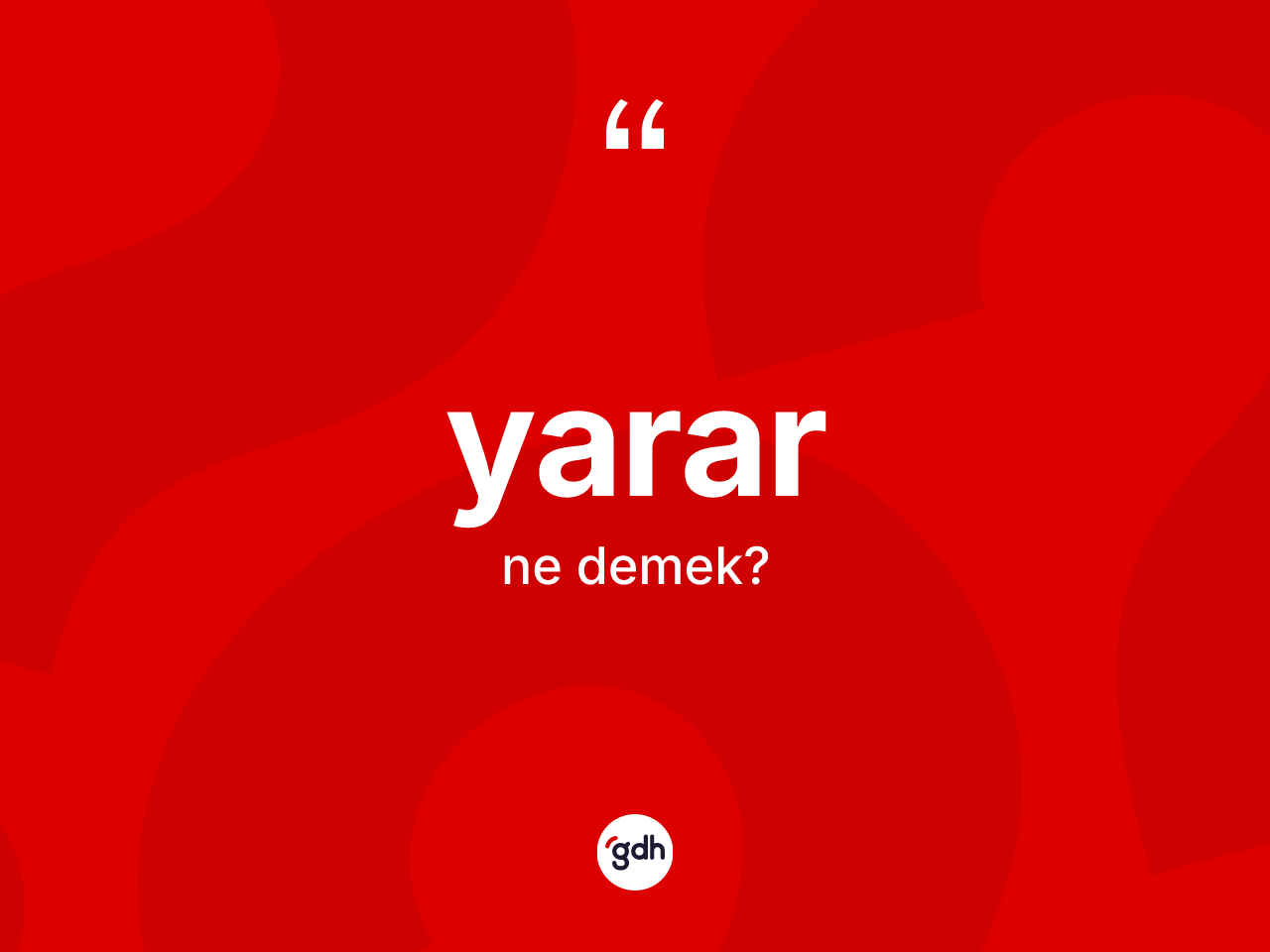 Yarar kelimesinin sözlükteki tanımı nedir? Yararın TDK'ya göre anlamı nedir?