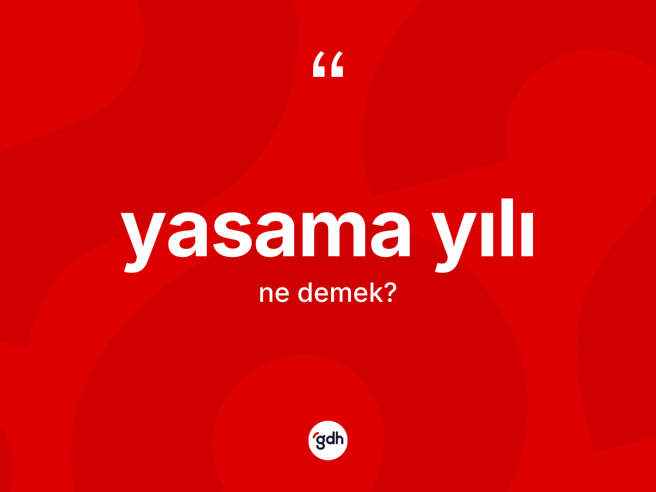 Yasama yılı ne demek? Yasama yılının sözlükteki anlamı nedir?