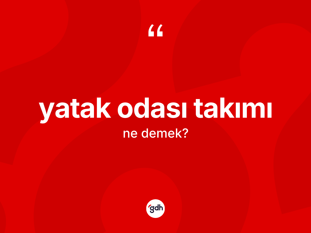 Yatak odası takımı kelimesi nedir? Yatak odası takımının TDK'ya göre anlamı nedir?