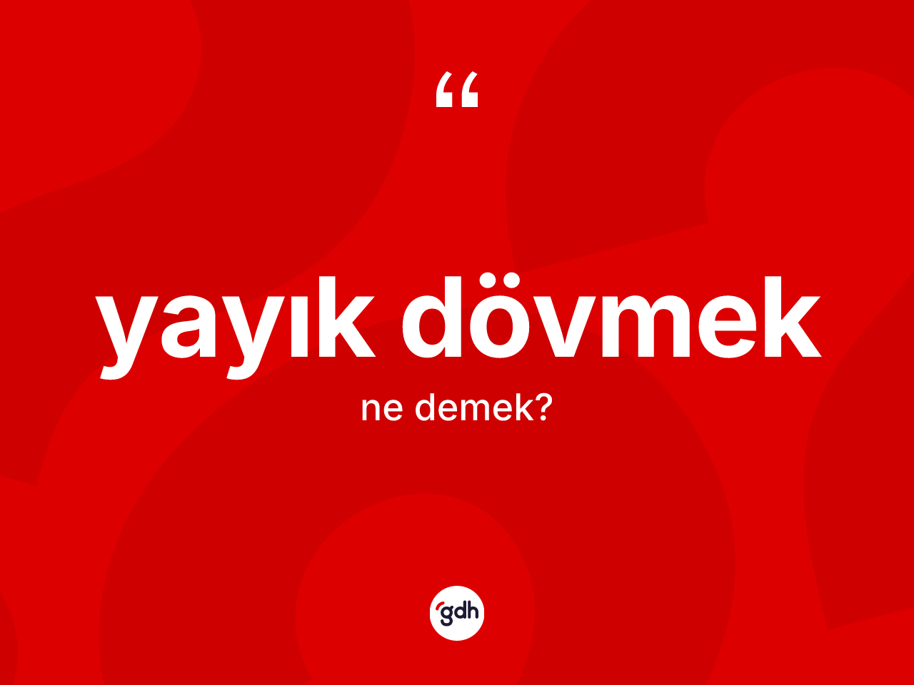 Yayık dövmek ne anlama gelir? Yayık dövmek ifadesi hangi durumlarda kullanılır?