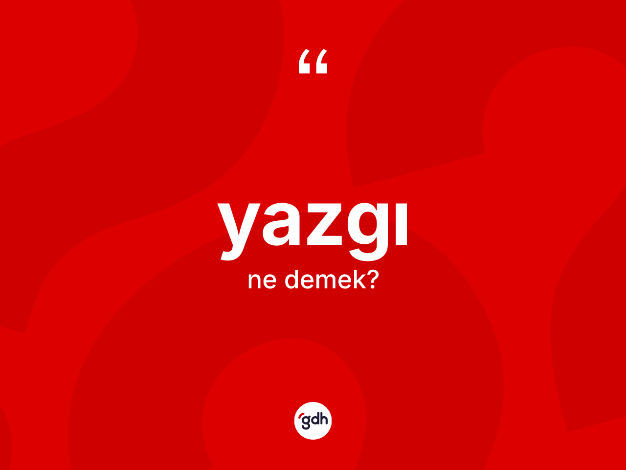 Yazgı nedir? Yazgının halk arasındaki kullanımı nasıldır?