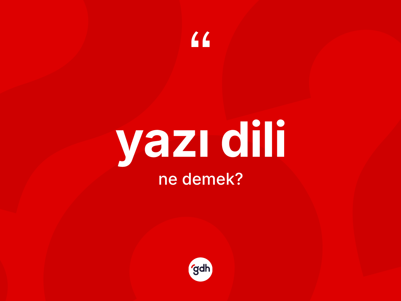 Yazı dili kelimesinin sözlükteki tanımı nedir? Yazı dilinin kısaca tanımı nedir?