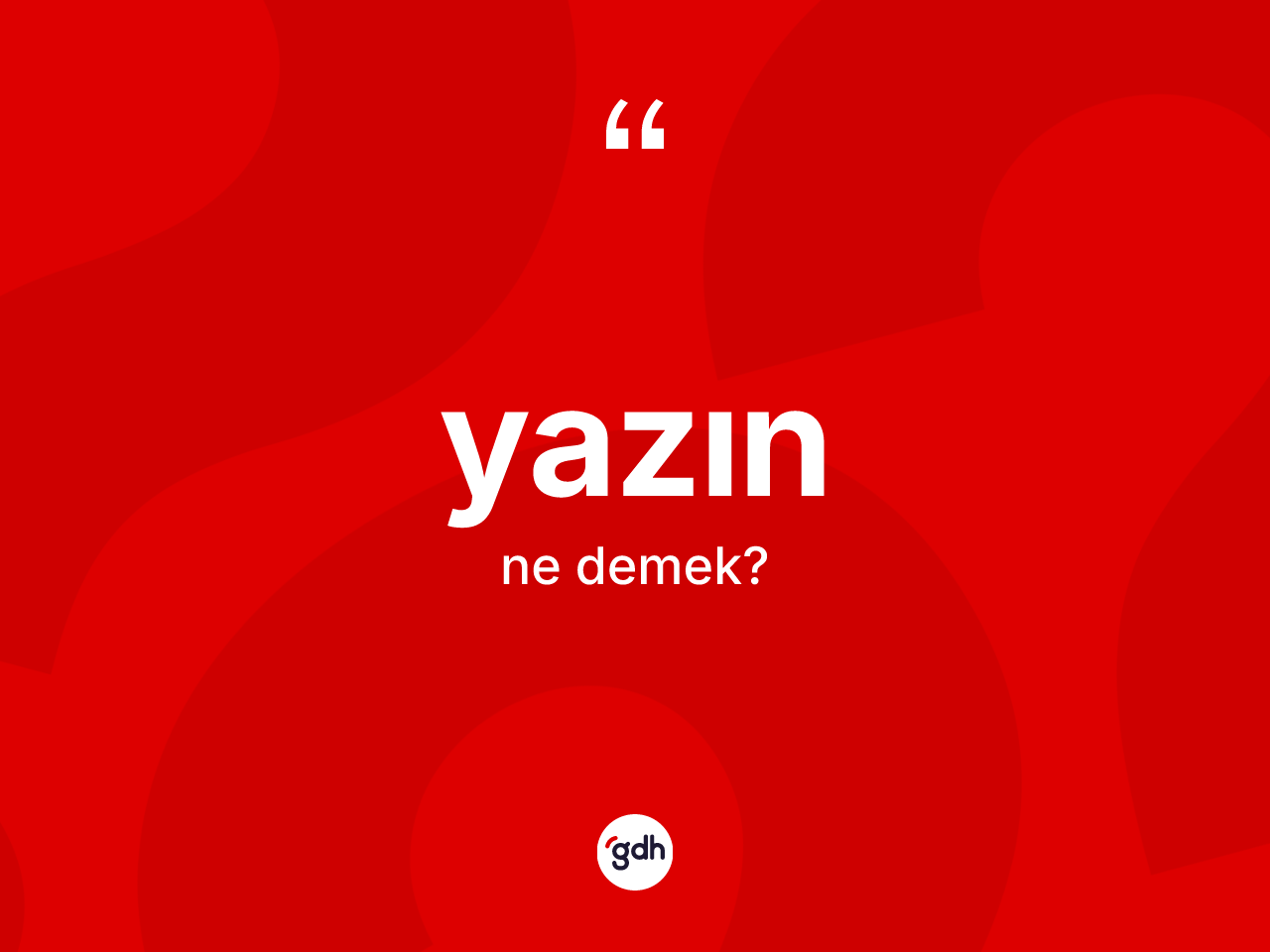 Yazın kelimesinin sözlükteki tanımı nedir? Yazının sözlükteki anlamı nedir?