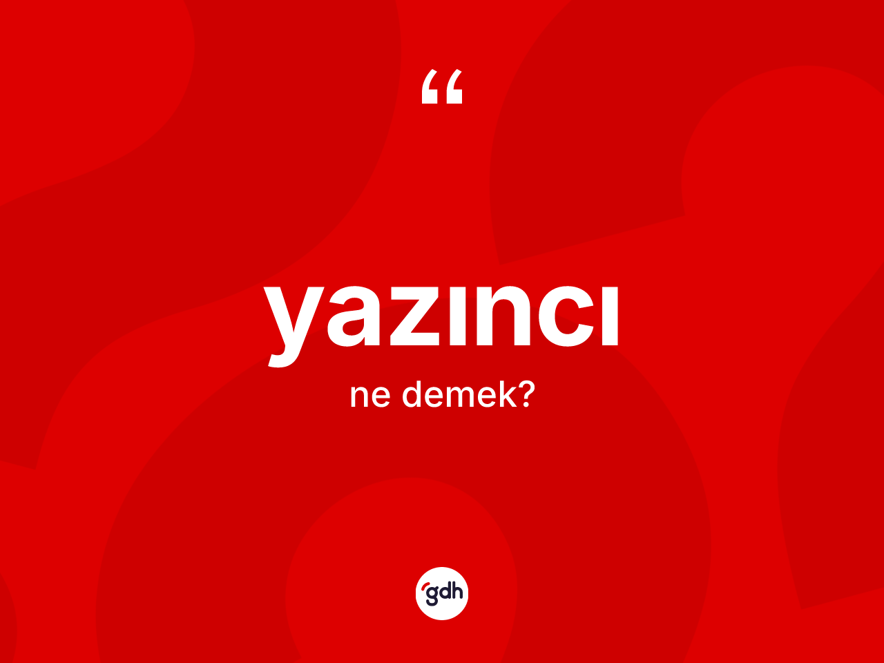 Yazıncı kelimesinin sözlükteki tanımı nedir? Yazıncı kelimesinin TDK anlamı nedir?