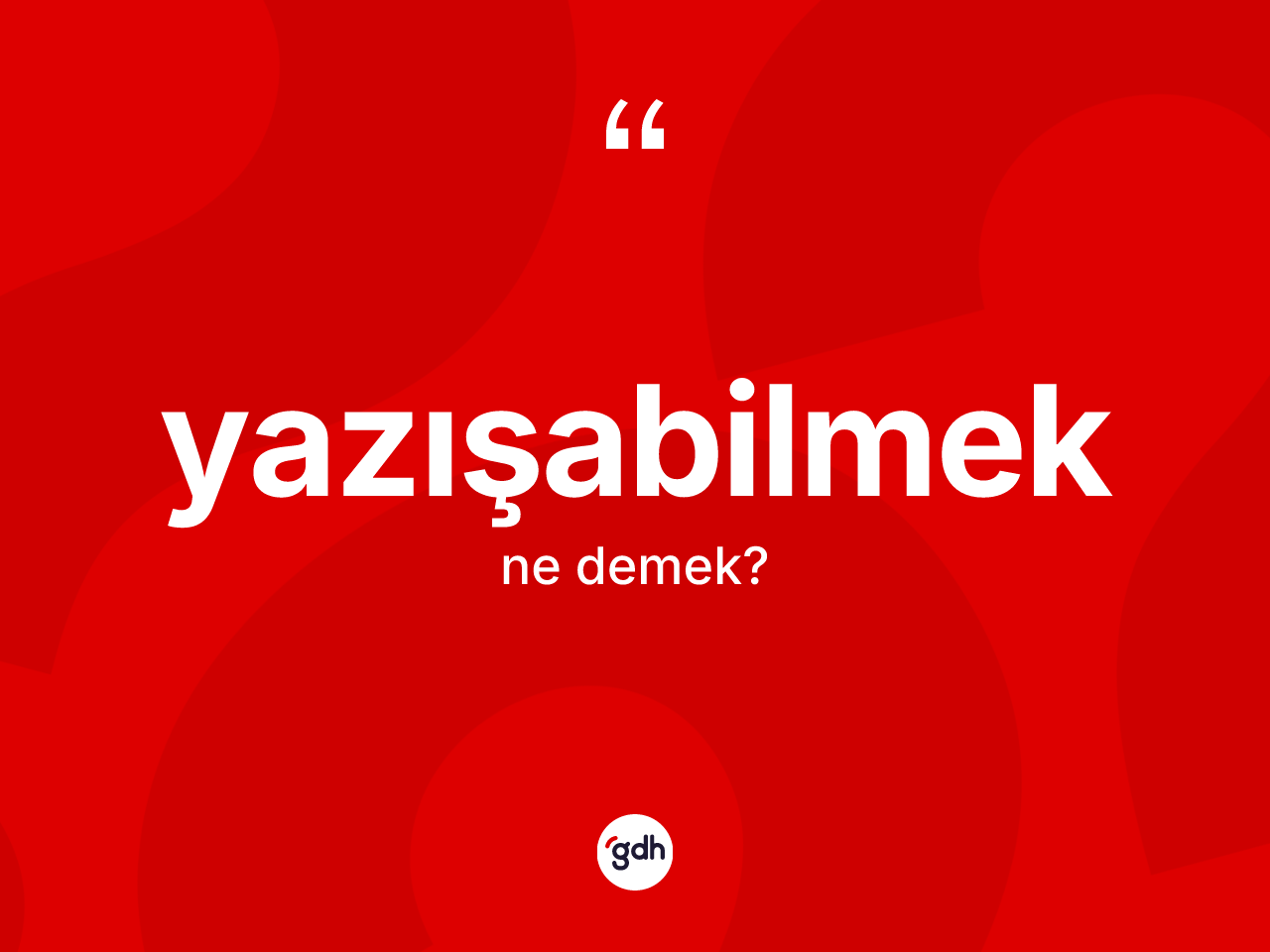 Yazışabilmek kelimesi ne demek? Yazışabilmek kelimesinin kaç farklı anlamı var?