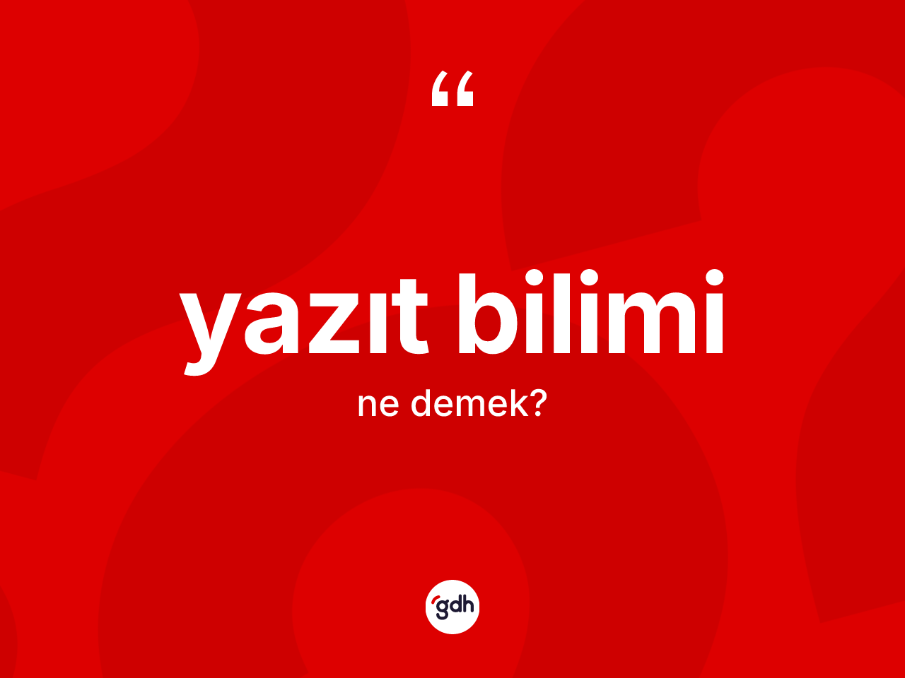 Yazıt bilimi kelimesinin tanımı nedir? Yazıt biliminin kısaca tanımı nedir?
