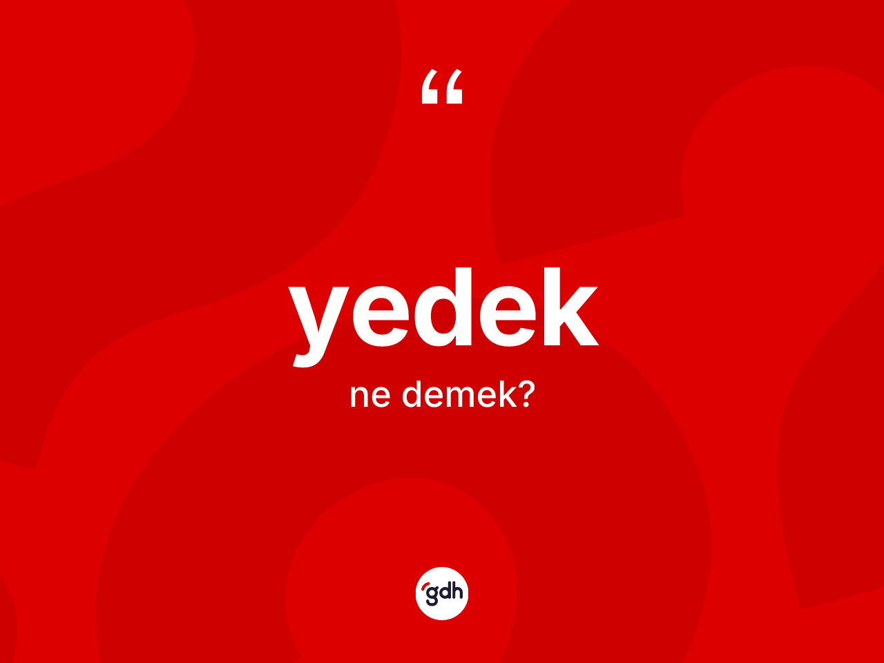 Yedek kelimesinin sözlükteki tanımı nedir? Yedeğin kısaca tanımı nedir?