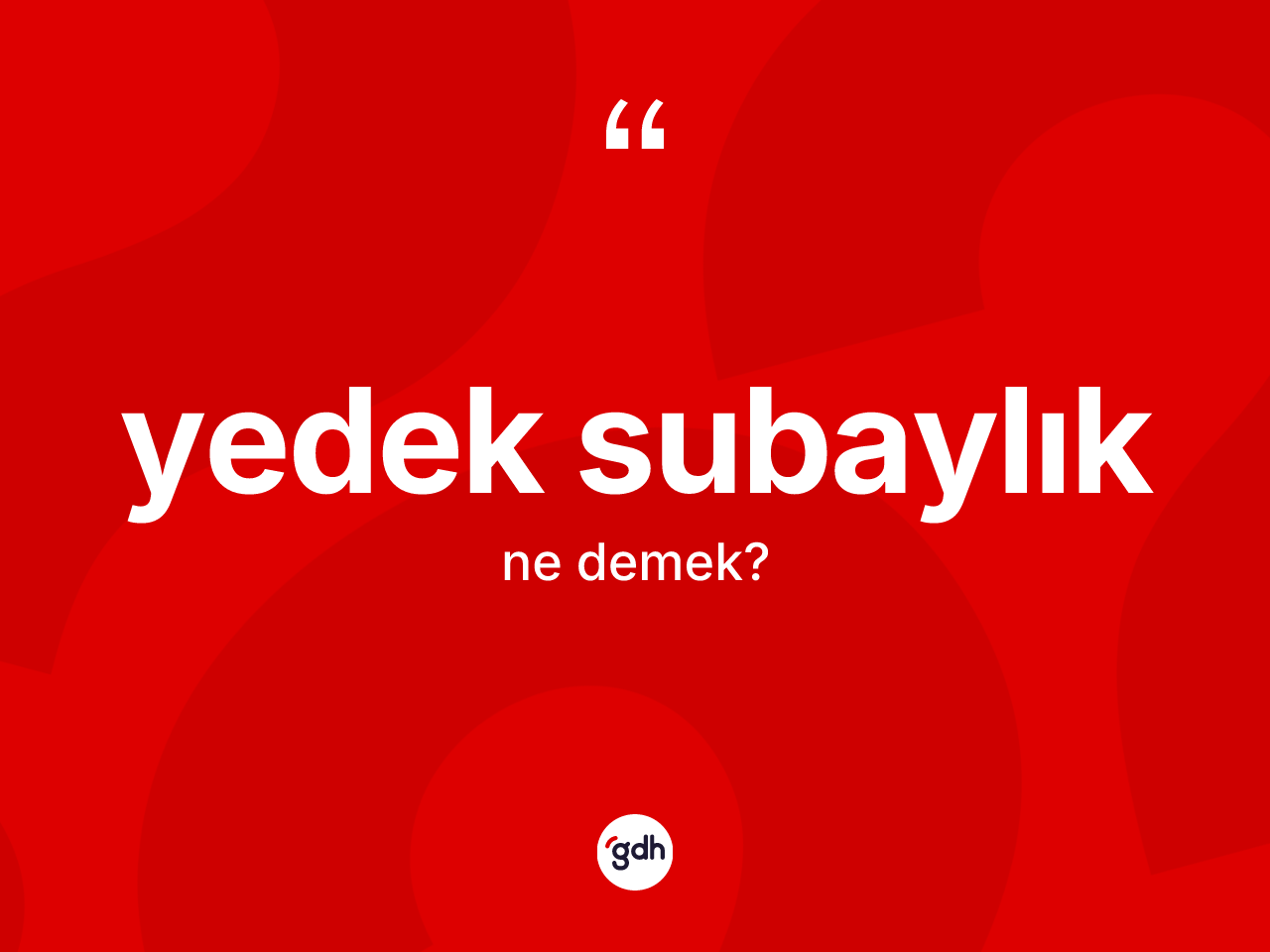 Yedek subaylık kelimesi nedir? Yedek subaylığın kısaca tanımı nedir?