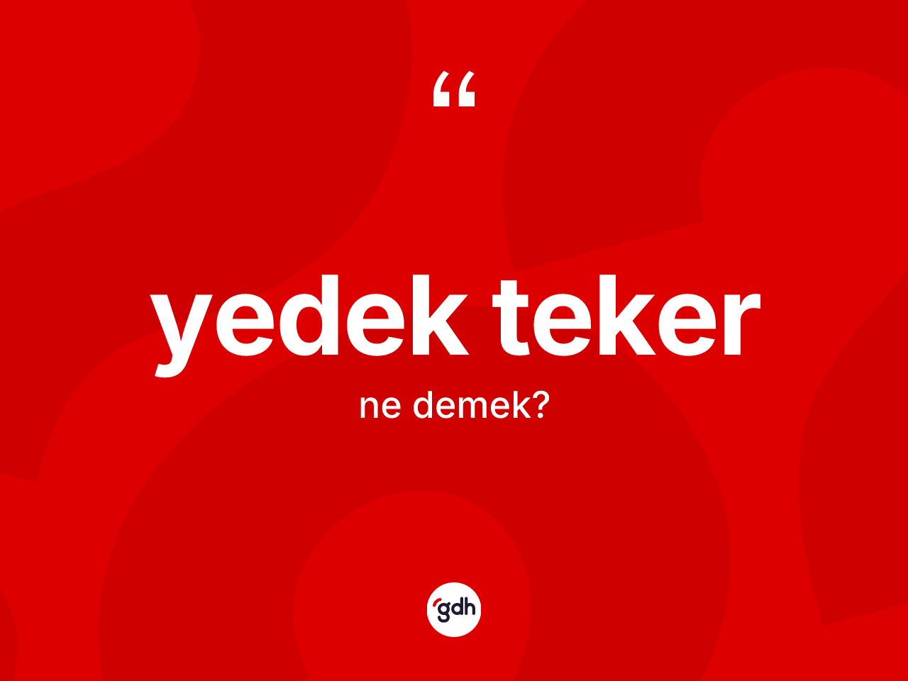Yedek teker nedir? Yedek tekerin kısaca tanımı nedir?