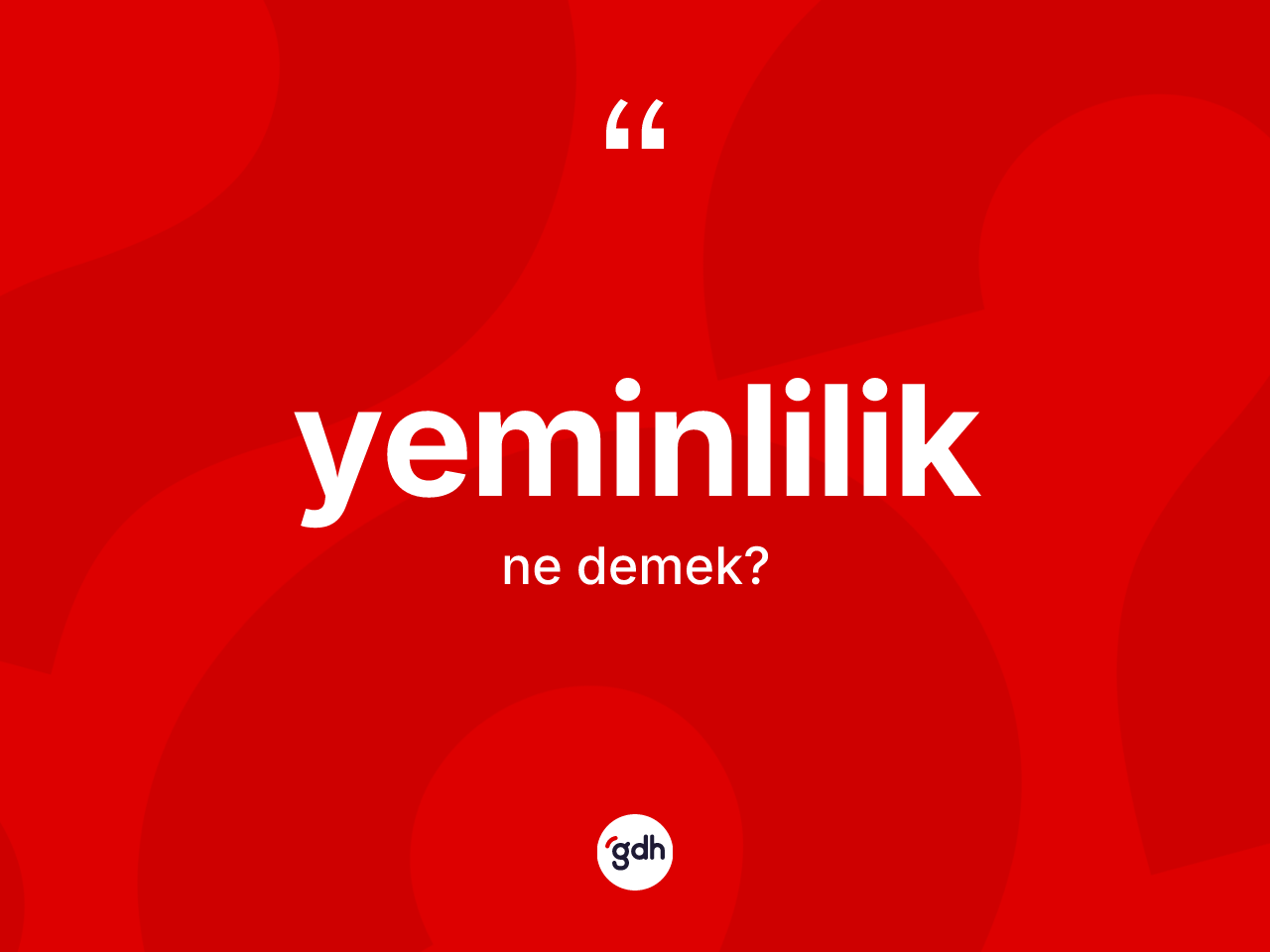 Yeminlilik ne anlama gelir? Yeminliliğin halk arasındaki kullanımı nasıldır?