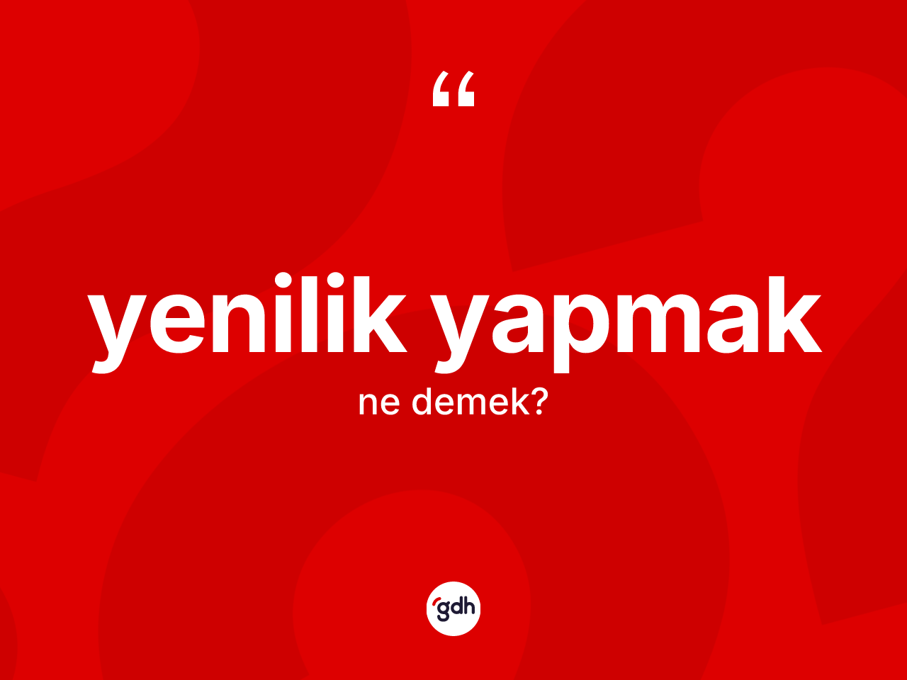 Yenilik yapmak ifadesinin kısaca anlamı nedir? Yenilik yapmak ifadesi hangi durumlarda kullanılır?