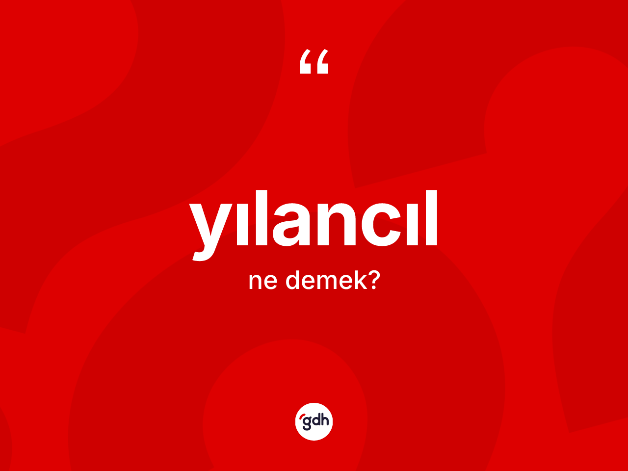 Yılancıl kelimesinin sözlükteki tanımı nedir? Yılancıl kelimesinin kaç farklı anlamı var?