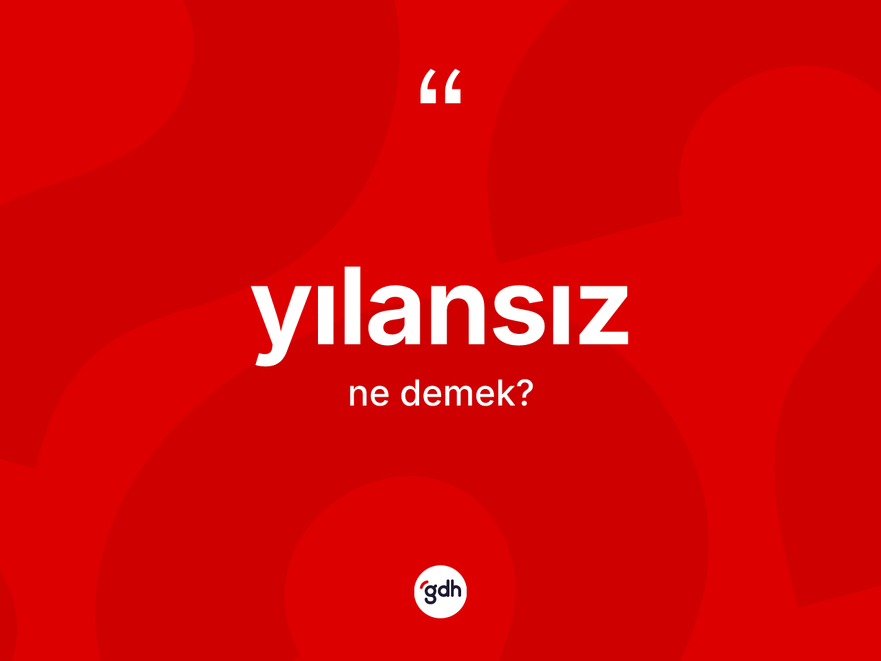 Yılansız ne anlama gelir? Yılansızın kısaca tanımı nedir?