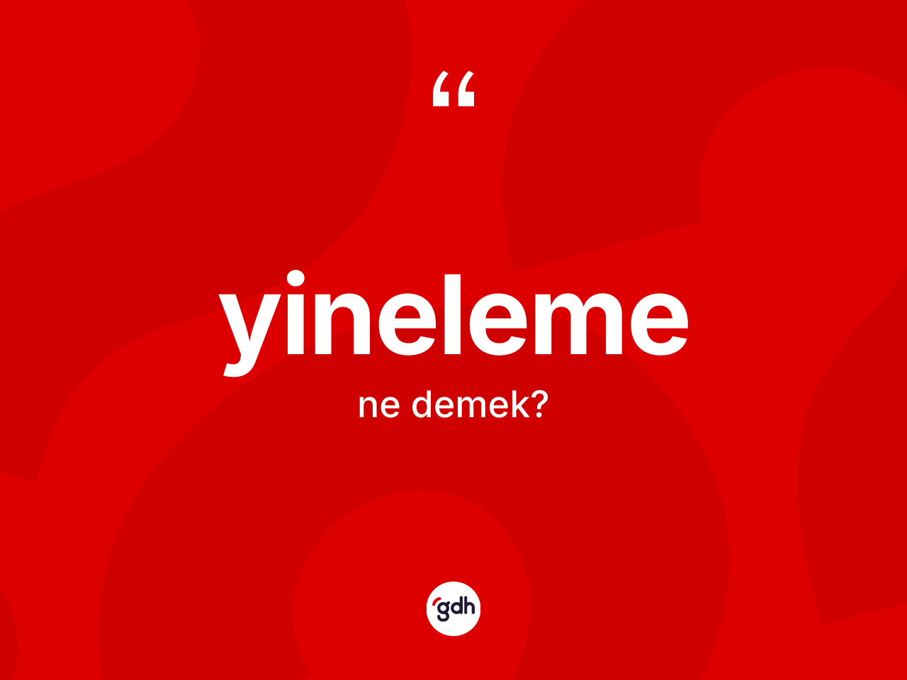 Yineleme ne demek? Yineleme kelimesinin TDK anlamı nedir?
