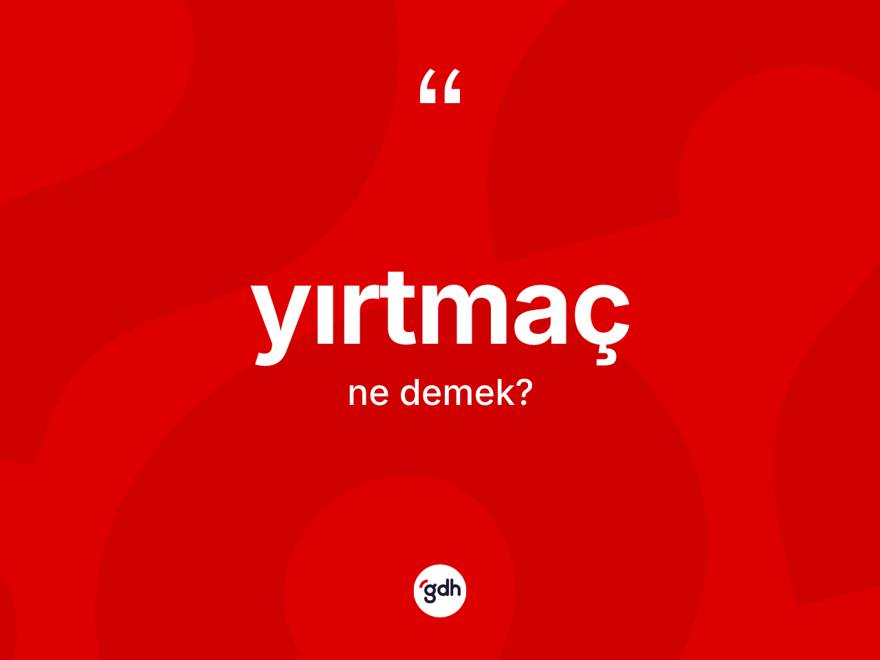 Yırtmaç kelimesi ne demek? Yırtmacın TDK'ya göre anlamı nedir?