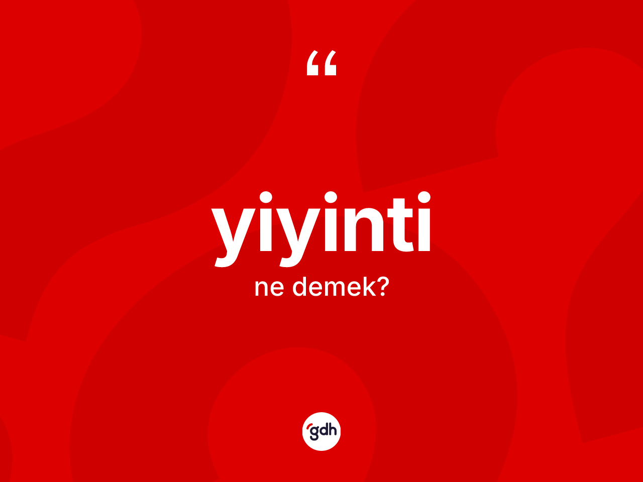 Yiyinti kelimesinin tanımı nedir? Yiyintinin halk arasındaki kullanımı nasıldır?