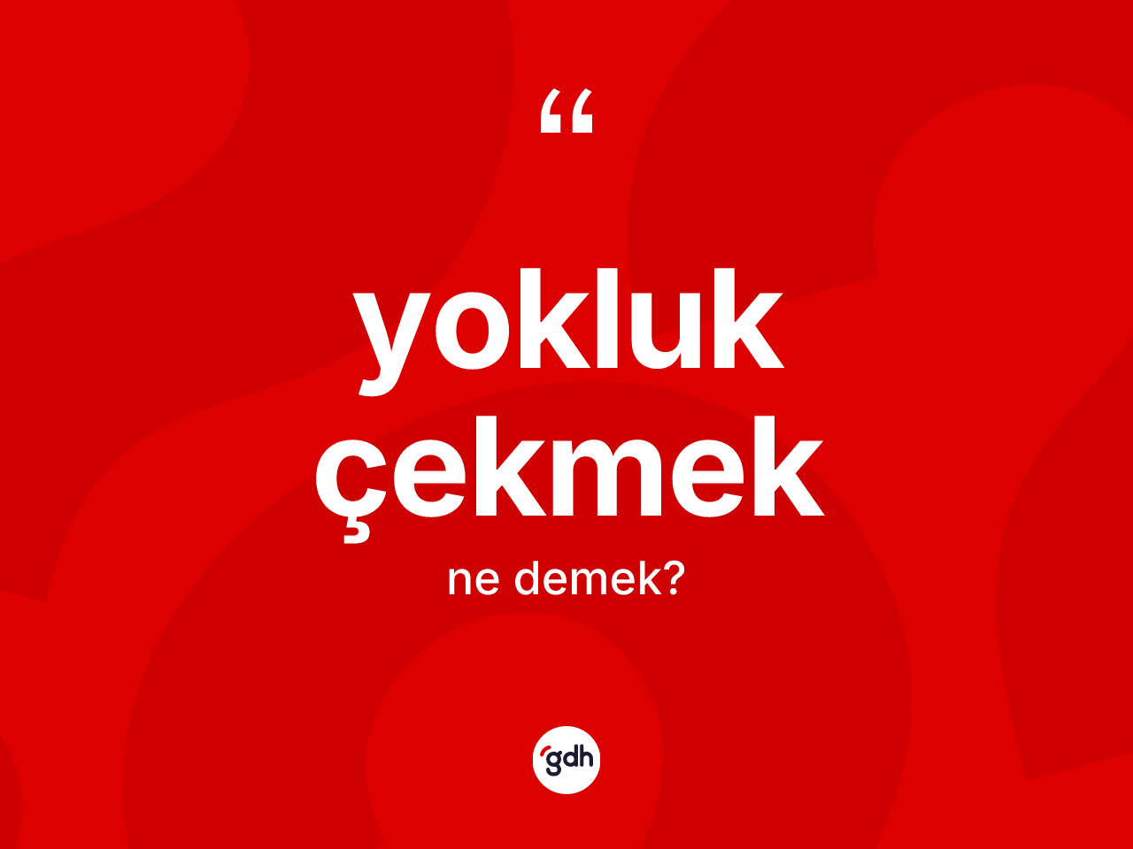 Yokluk çekmek ifadesi neyi anlatır? Yokluk çekmek ifadesinin TDK anlamı nedir?