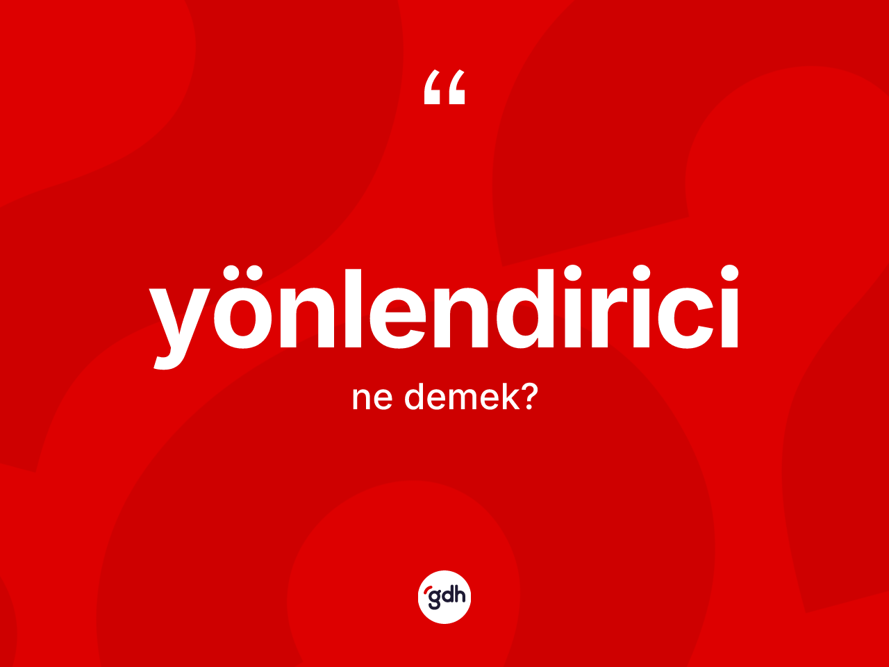Yönlendirici ne anlama gelir? Yönlendiricinin kısaca tanımı nedir?