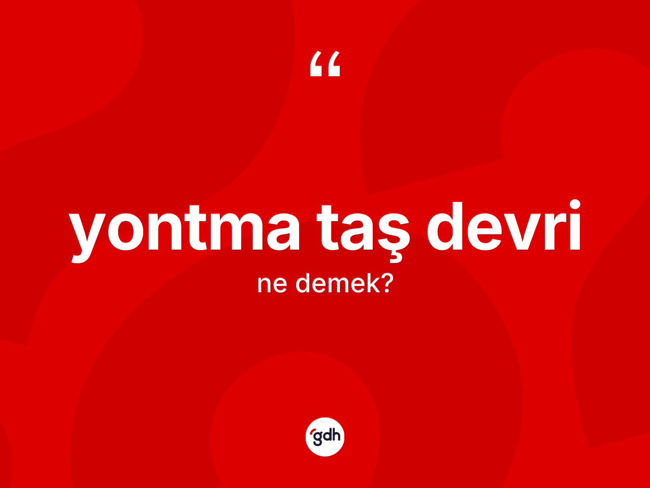 Yontma Taş Devri kelimesinin anlamı nedir? Yontma Taş Devri'nin TDK'ya göre anlamı nedir?