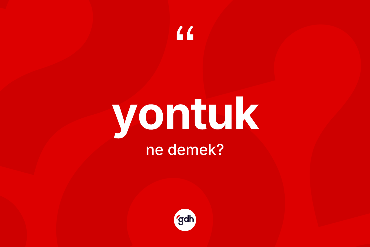Yontuk nedir? Yontuğun TDK'ya göre anlamı nedir?