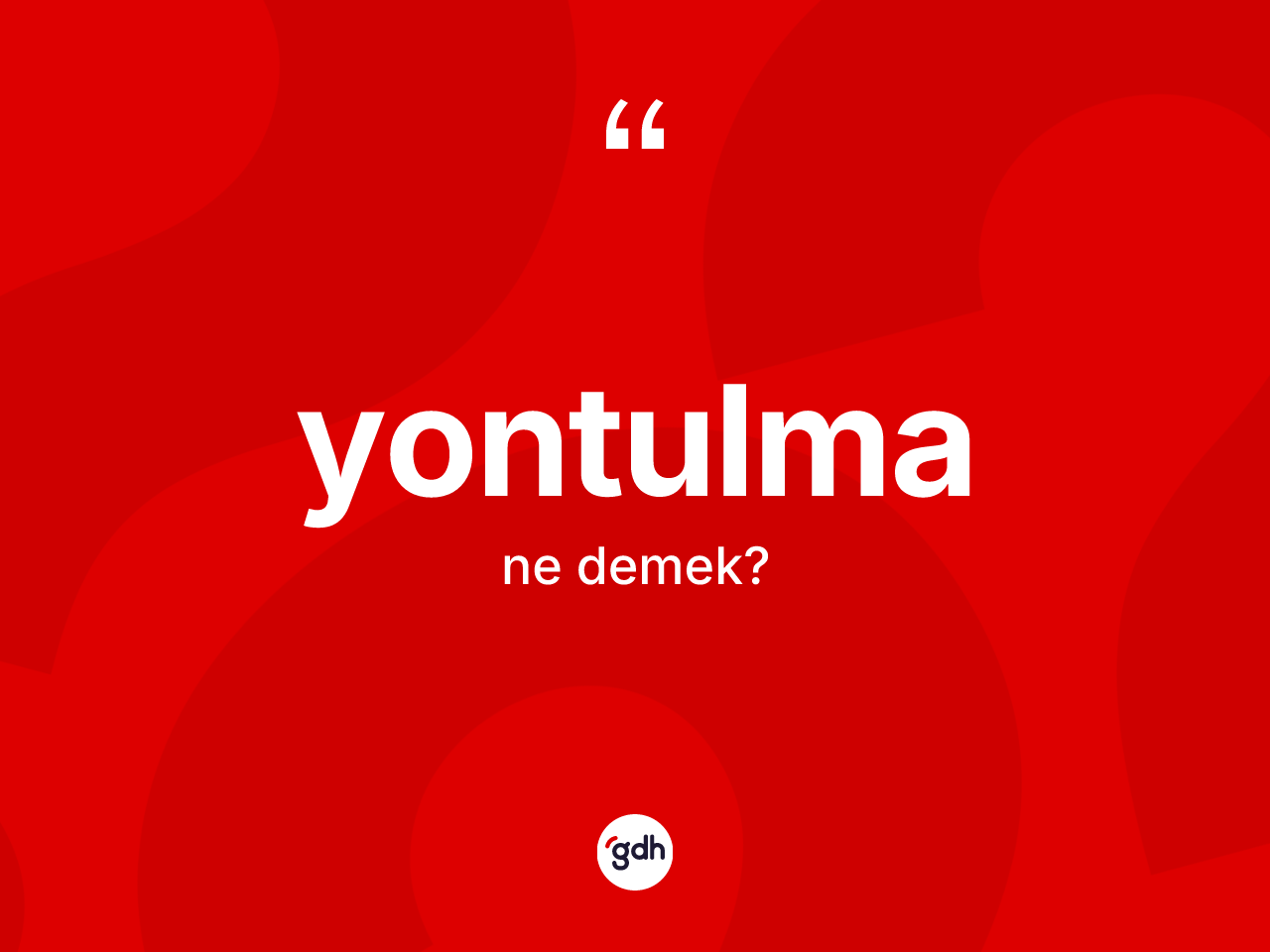 Yontulma kelimesi ne demek? Yontulmanın TDK'ya göre anlamı nedir?