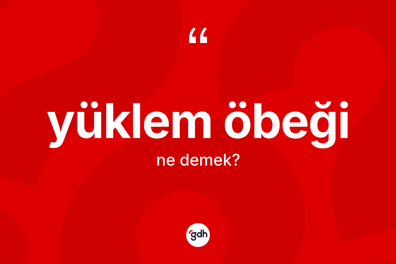 Yüklem öbeği ne anlama gelir?