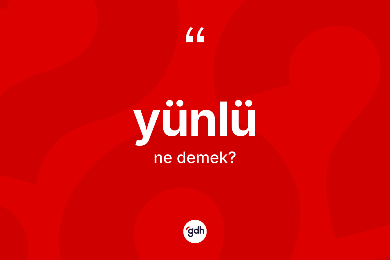 Yünlü kelimesi ne demek? Yünlü kelimesinin TDK anlamı nedir?