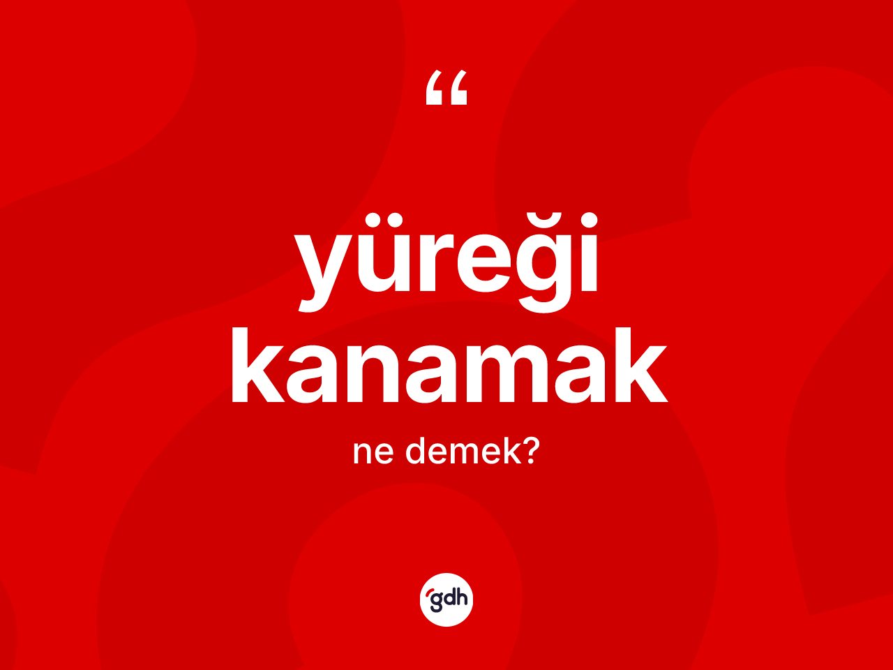 Yüreği kanamak ifadesinin kısaca anlamı nedir? Yüreği kanamak sözü nerede kullanılır?