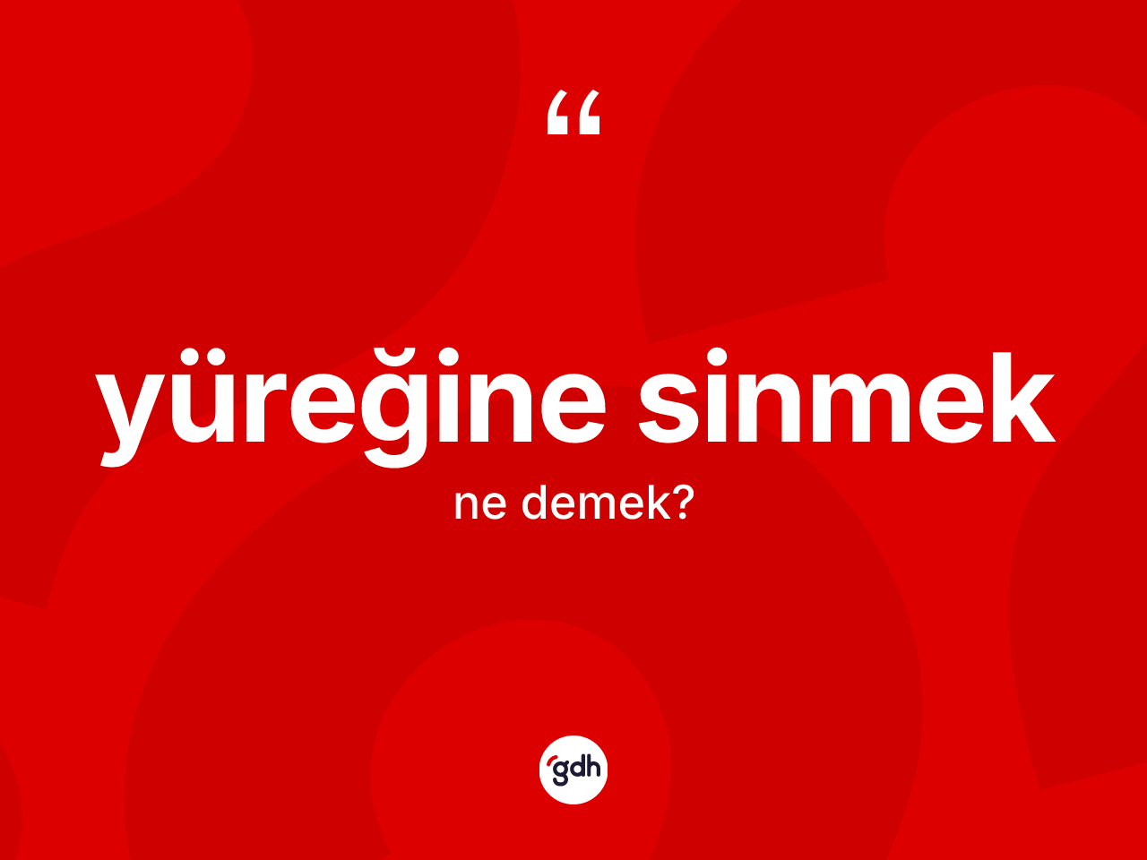 Yüreğine sinmek sözü nedir? Yüreğine sinmek ifadesi nerede kullanılır?